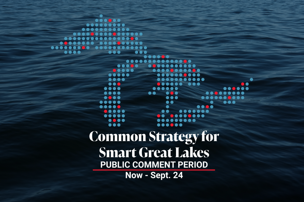 Announcement for the Common Strategy for Smart Great Lakes Public Comment Period